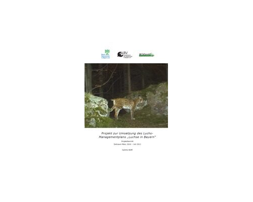 Projekt zur Umsetzung des Luchs-Managementplans (2012)